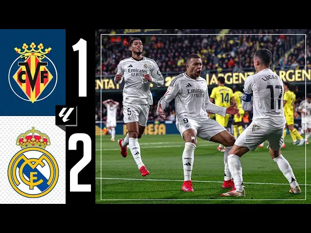 HIGHLIGHTS | Villarreal 1-2 Real Madrid | LaLiga 2024/25