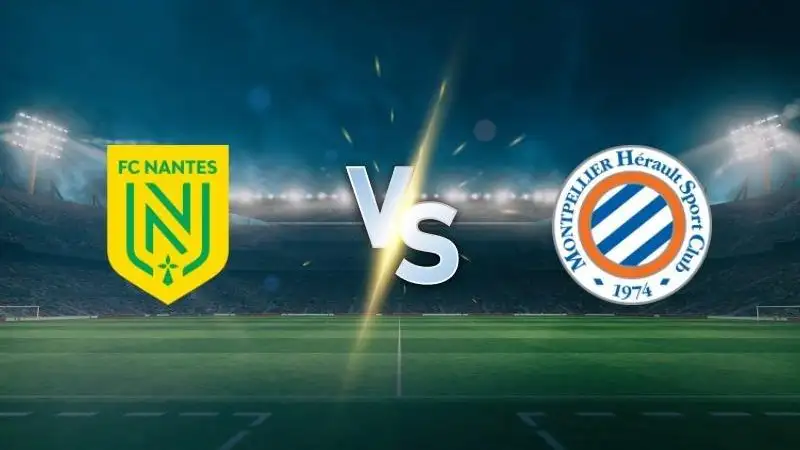 Nhận định Nantes vs Montpellier 2h00 18/5 (Ligue 1)