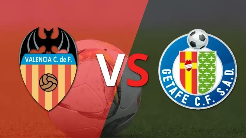 Nhận định Valencia vs Getafe 19h00 ngày 10/5 (La Liga)