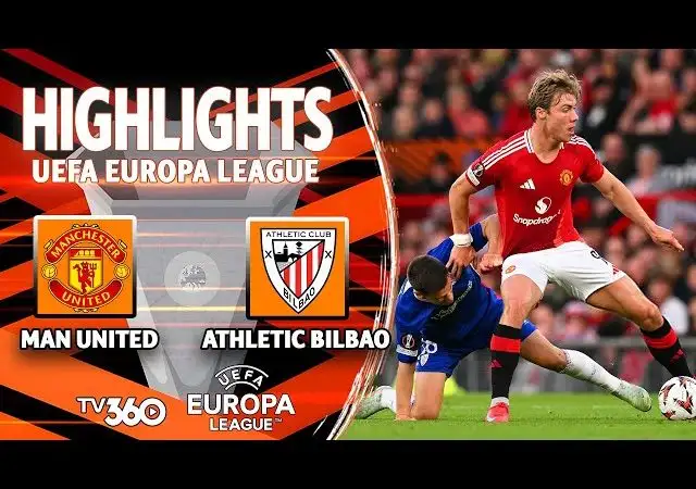 HIGHLIGHTS MAN UNITED VS ATHLETIC BILBAO: BẢN LĨNH ÔNG LỚN, NGƯỢC DÒNG ẴM VÉ CHUNG KẾT | UEL 24/25