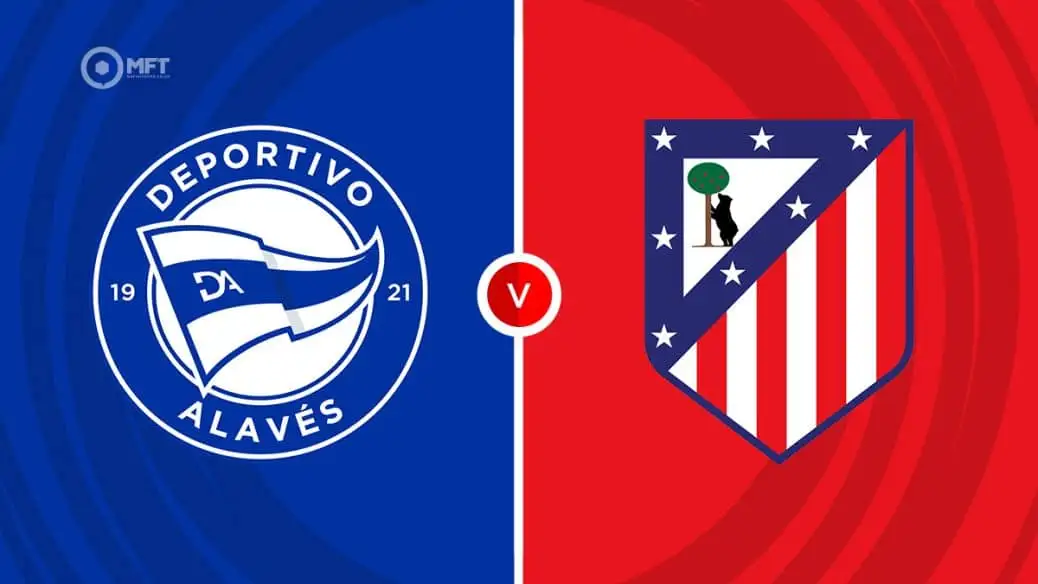 Nhận định Alaves vs Atletico 19h00 3/5 (La Liga)