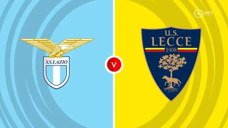 Nhận định Lazio vs Lecce 1h45 26/5 (Serie A)