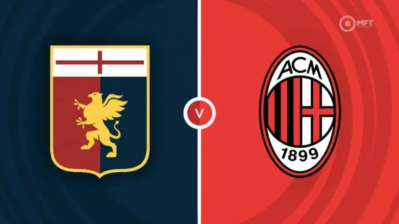Nhận định Genoa vs AC Milan 1h45 ngày 6/5 (Serie A)