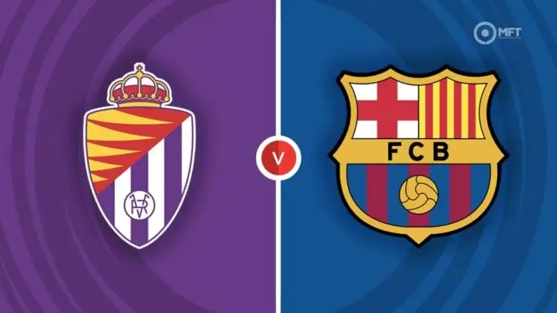 Nhận định Valladolid vs Barcelona 2h00 ngày 4/5 (La Liga)