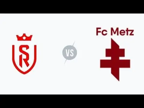 Nhận định Reims vs Metz 1h30 ngày 30/5 (Ligue 1)