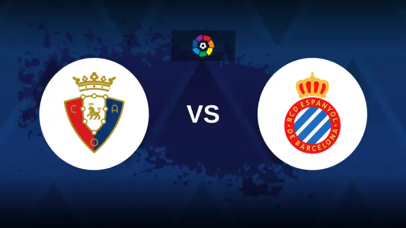 Nhận định Osasuna vs Espanyol 0h00 19/5 (La Liga)