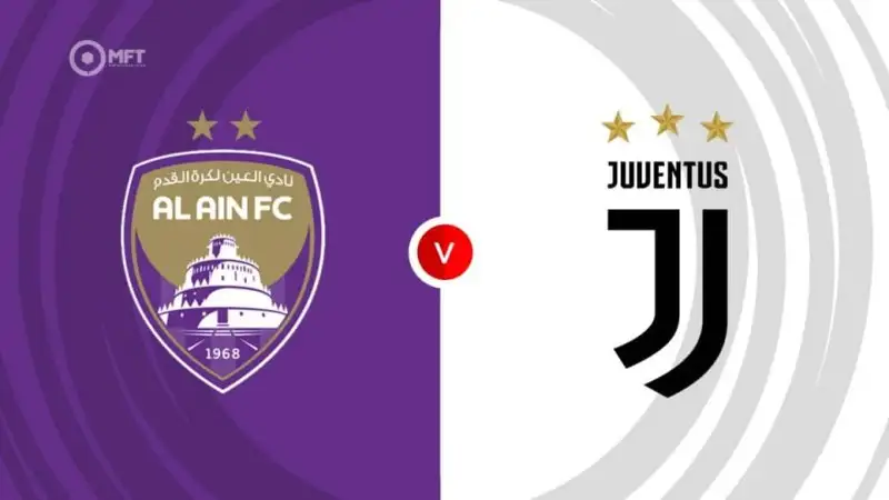 Nhận định soi kèo Al Ain vs Juventus 19/06 lúc 08h00
