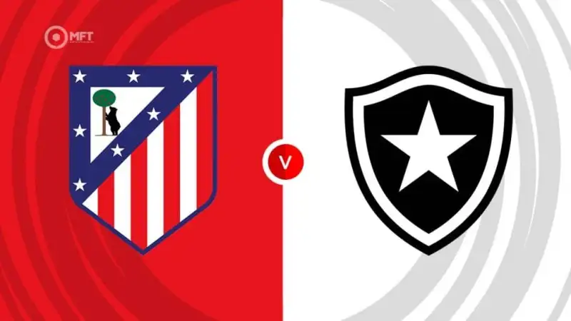 Nhận định soi kèo Atletico Madrid vs Botafogo 24/06 lúc 02h00