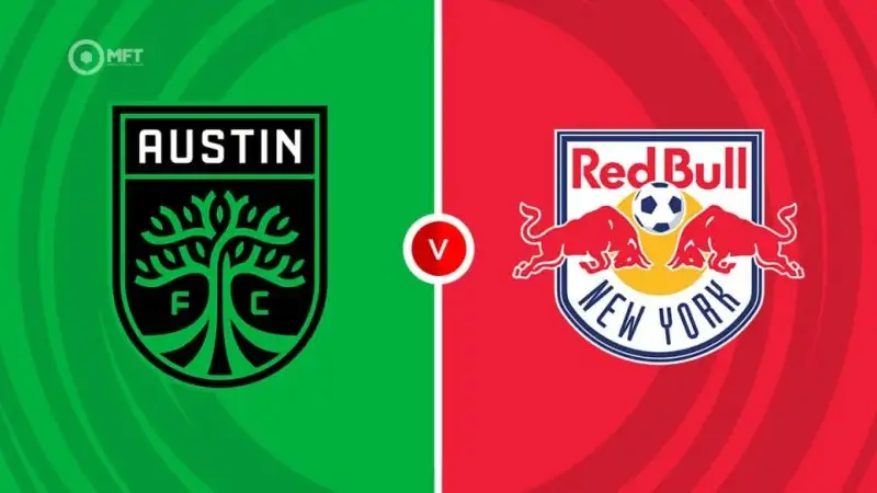 Nhận định soi kèo Austin FC vs New York Red Bulls 15/06 lúc 07h30