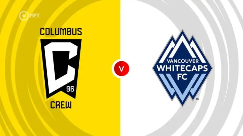 Nhận định soi kèo Columbus Crew vs Vancouver Whitecaps FC 15/06 lúc 06h30