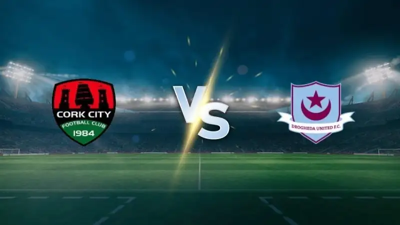 Nhận định soi kèo Cork City vs Drogheda United 24/06 lúc 01h45