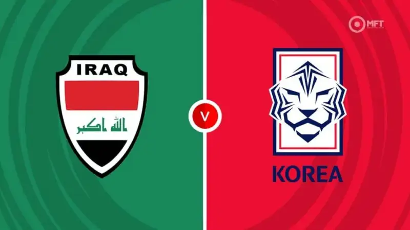 Nhận định soi kèo Iraq vs Hàn Quốc 06/06 lúc 01h15 Vòng loại World Cup Khu vực châu Á