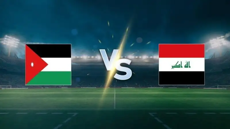 Nhận định soi kèo Jordan vs Iraq 11/06 lúc 01h15 Vòng loại World Cup Khu vực châu Á