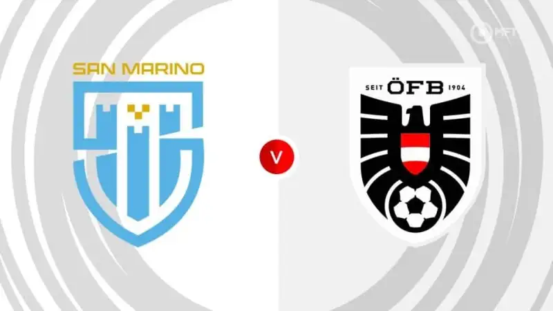 Nhận định soi kèo San Marino vs Áo 11/06 lúc 01h45 Vòng loại World Cup khu vực châu Âu