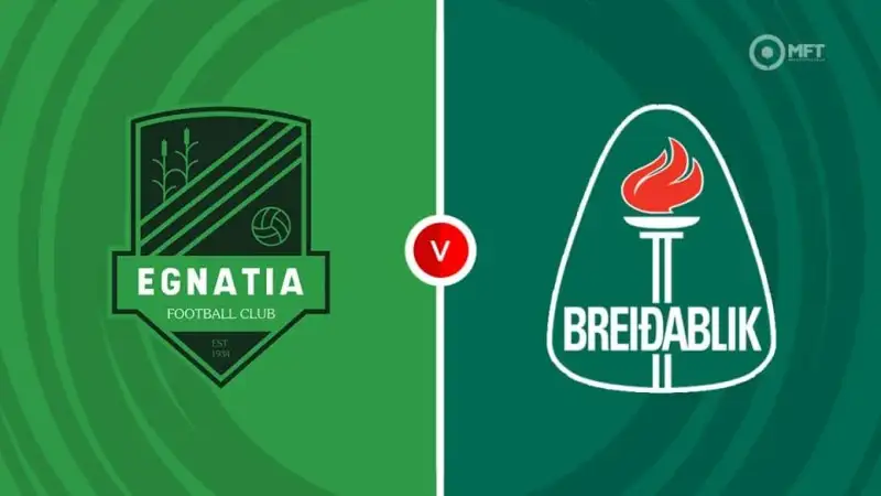 Nhận định soi kèo Egnatia vs Breidablik 09/07 lúc 02h00