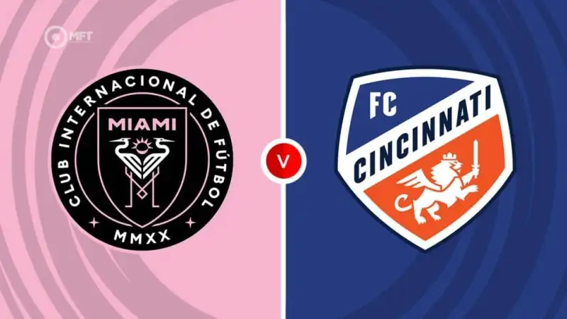 Nhận định soi kèo Inter Miami vs FC Cincinnati 27/07 lúc 06h15 - MLS Mỹ