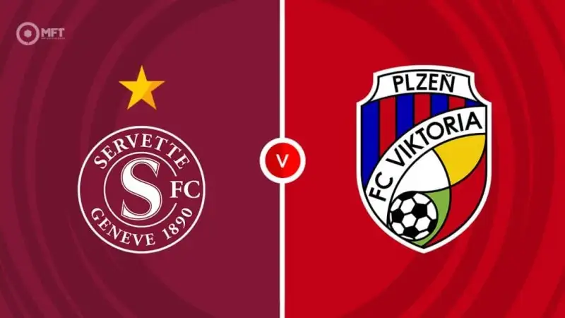 Nhận định soi kèo Servette vs FC Viktoria Plzen 31/07 lúc 02h00 - C1