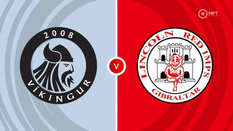 Nhận định soi kèo Vikingur Gotu vs Lincoln Red Imps FC 09/07 lúc 01h00