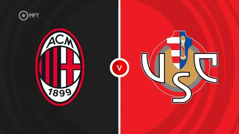 Nhận định soi kèo AC Milan vs Cremonese 24/08 lúc 01h45 - Seria A