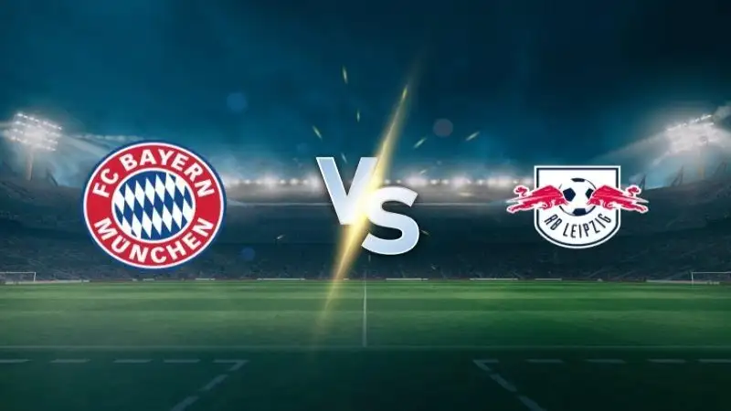Nhận định soi kèo Bayern Munich vs RB Leipzig 23/08 lúc 01h30 - Bundesliga