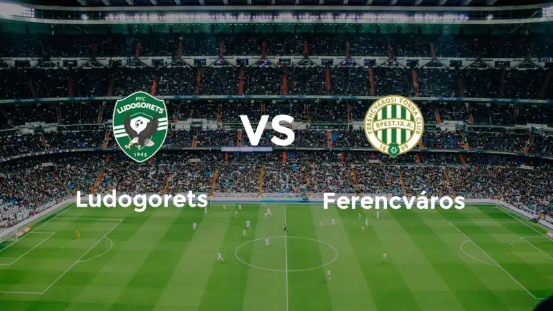 Nhận định soi kèo Ludogorets Razgrad vs Ferencvarosi TC 07/08 lúc 00h30 - C1