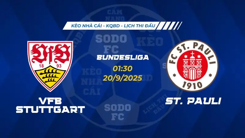 Soi Kèo VfB Stuttgart vs St. Pauli 20/09 lúc 01h30